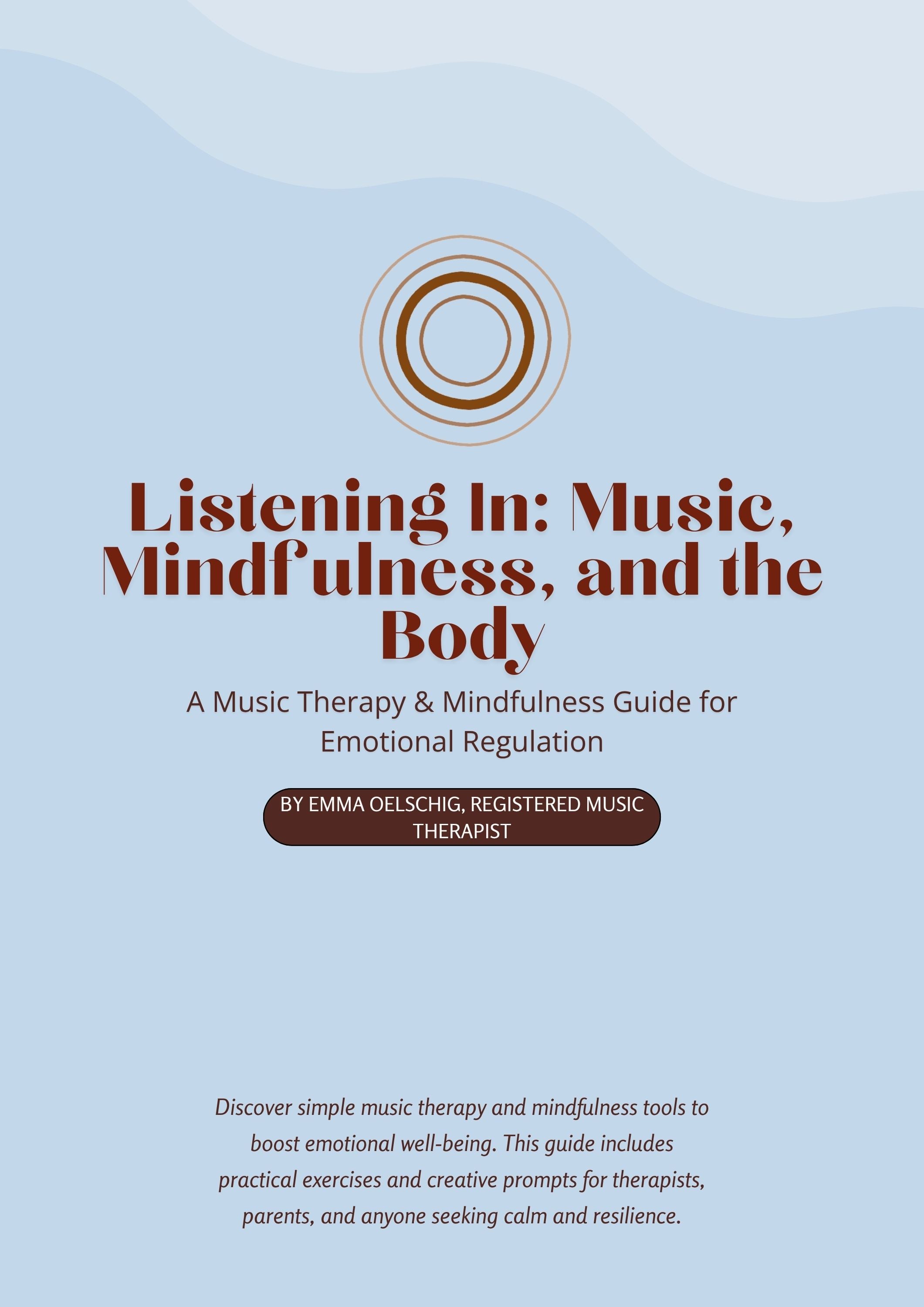Listening In: Music, Mindfulness, and the Body